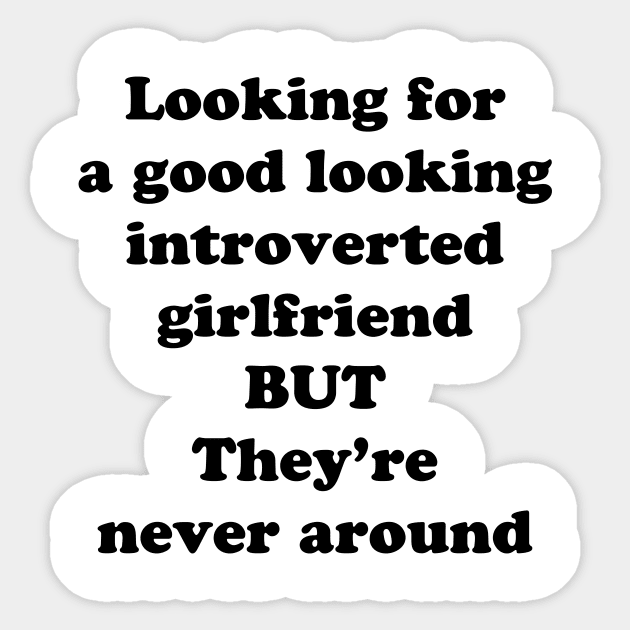 LOOKING FOR AN INTROVERT Sticker by TheCosmicTradingPost